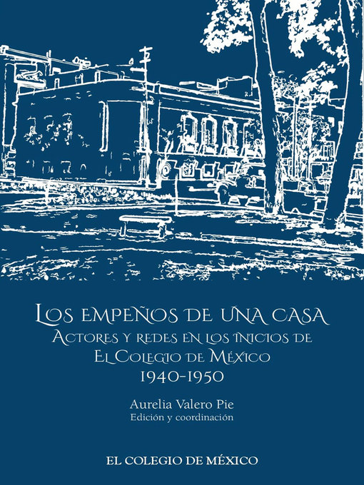 Title details for Los empeños de una casa. by Aurelia Valero Pie - Available